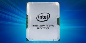 NP: El nuevo procesador Intel Xeon D-2100 lleva la inteligencia al extremo de la red, facilitando nuevas prestaciones en la nube, en las redes y en los suministradores de servicios