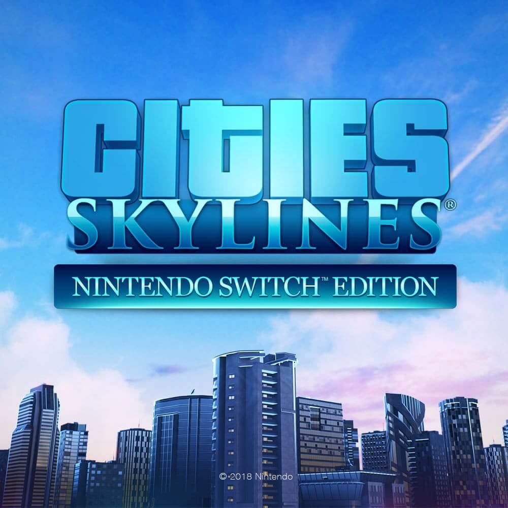 NP: Cities Skylines ya disponible en formato físico para Switch