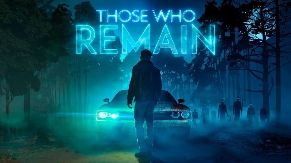 Those Who Remain verá su lanzamiento digital el 28 de mayo