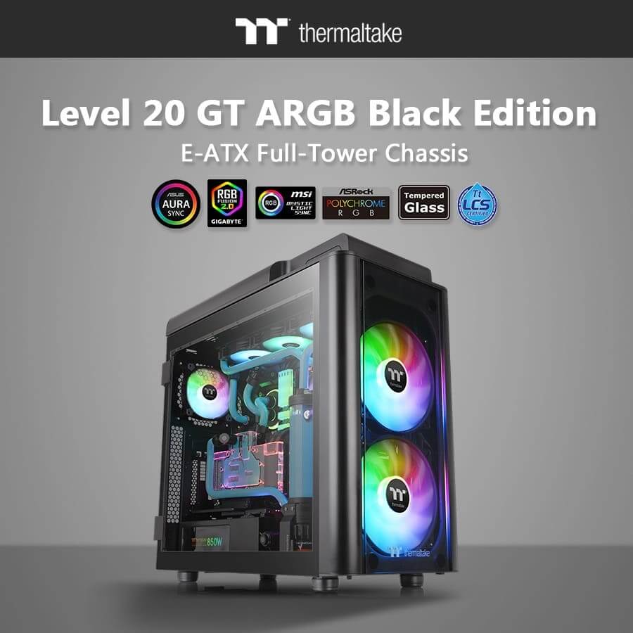 NP: Thermaltake Level 20 GT ARGB Black Edition Full Tower Chassis