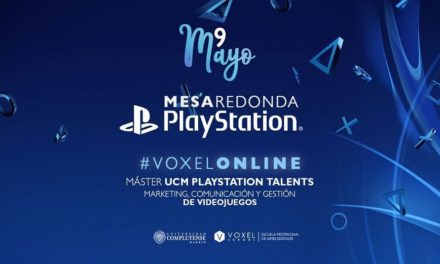 NP: Voxel School y PlayStation celebran una mesa redonda virtual sobre la industria del videojuego el 9 de mayo