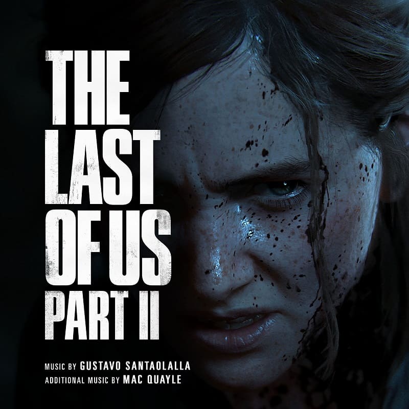 BSO "The Last of Us Part II" (GUSTAVO SANTAOLALLA) ya disponible en digital