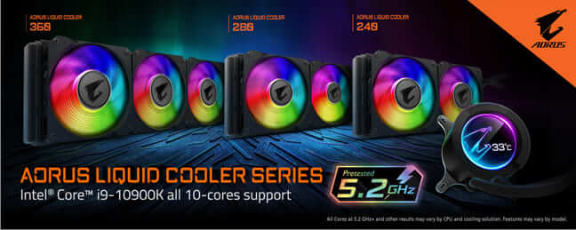 La serie AORUS LIQUID COOLER soporta el Core i9 10900K a 5.2GHz en todos los núcleos