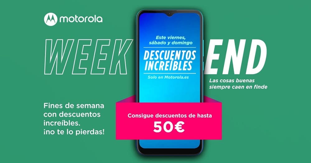 Lo último de Motorola al mejor precio con los descuentazos de “Weekend” que tiene preparados