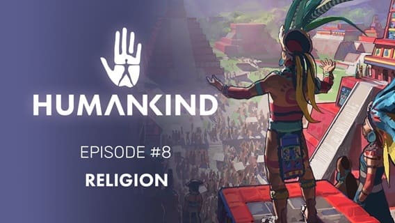 La religión en Humankind- Mejor juego de estrategia de la gamescom
