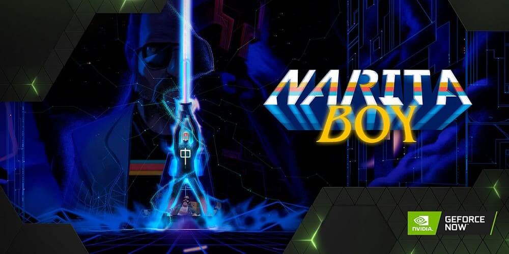 El videojuego español Narita Boy llega a GeForce NOW con 12 nuevos títulos