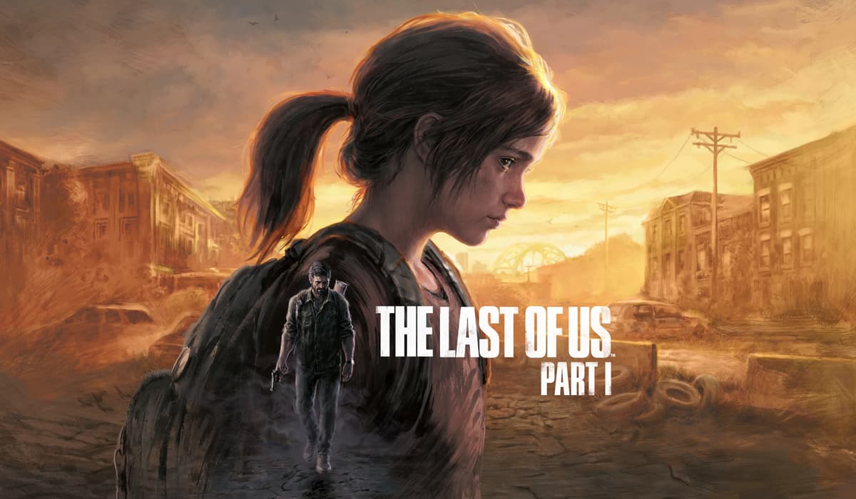 Naughty Dog afirma que The Last of Us Parte I en Steam Deck tendrá que esperar
