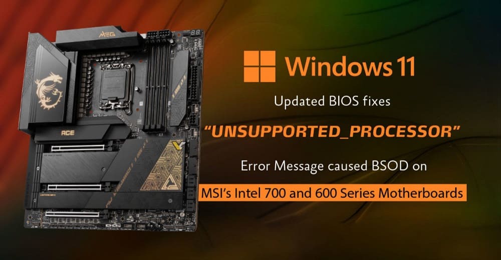 MSI soluciona el problema de BSOD "Unsupported_Processor" en las placas base Intel 600/700