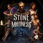 The Stone of Madness, lo nuevo de The Game Kitchen