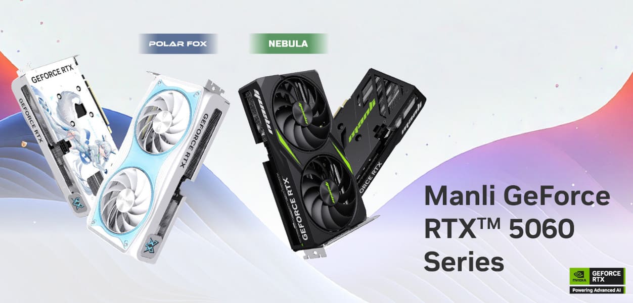 Manli presenta sus RTX 5060 Nebula y Polar Fox con DLSS 4 y memoria GDDR7 a 28 Gbps Manli presenta sus RTX 5060 Nebula y Polar Fox con DLSS 4 y memoria GDDR7 a 28 Gbps