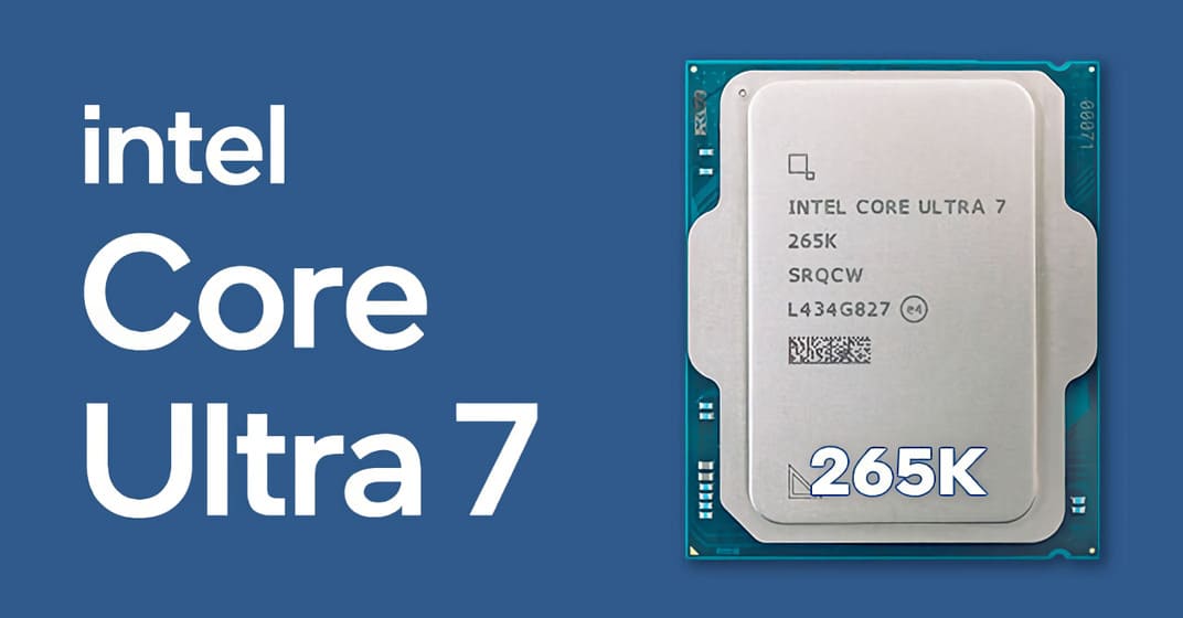 Procesadores Intel Arrow Lake: Descuentos de hasta el 40% en los Core Ultra 7 265K y 265KF