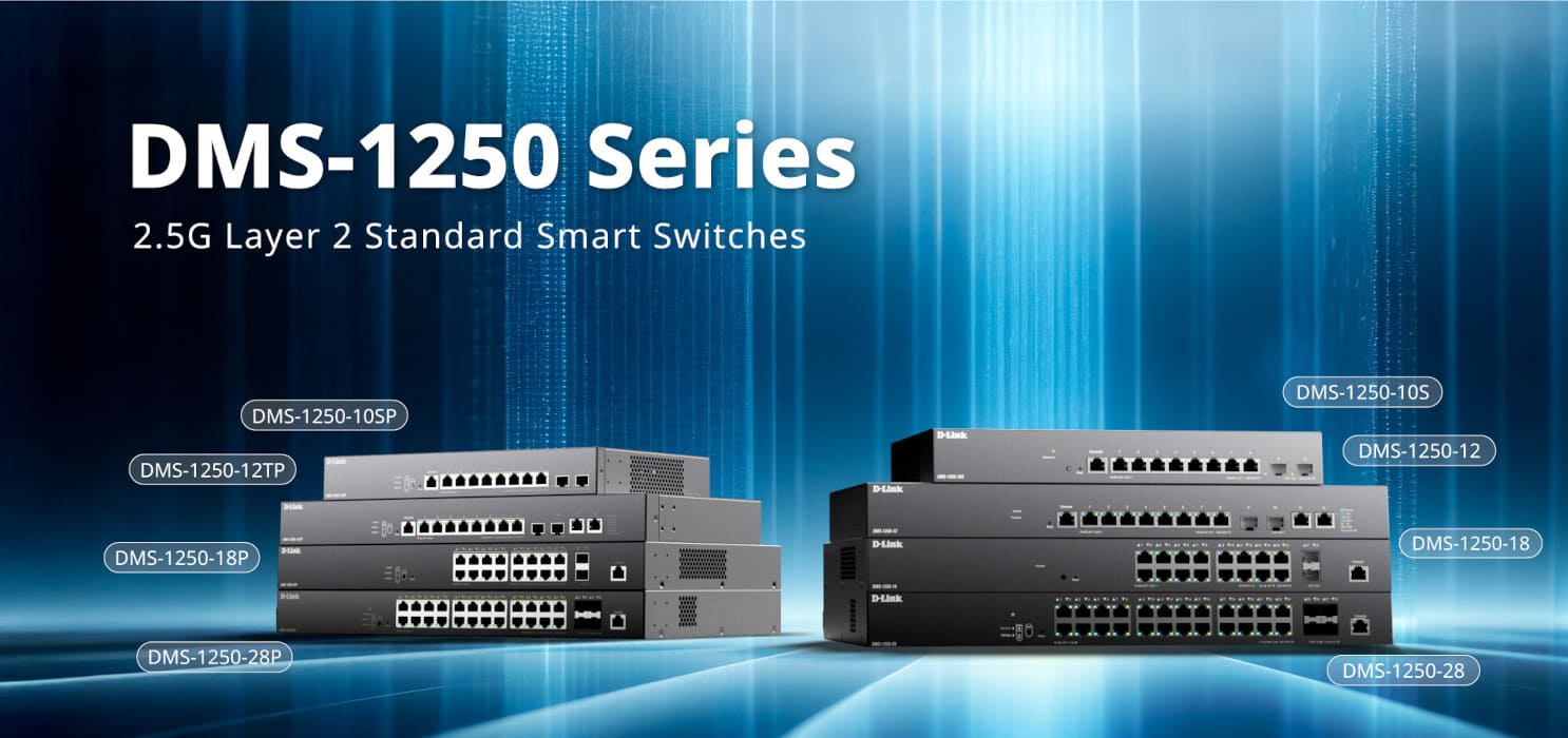 D-Link lanza la serie DMS-1250: switches 2.5G inteligentes con PoE, puertos 10G y seguridad empresarial