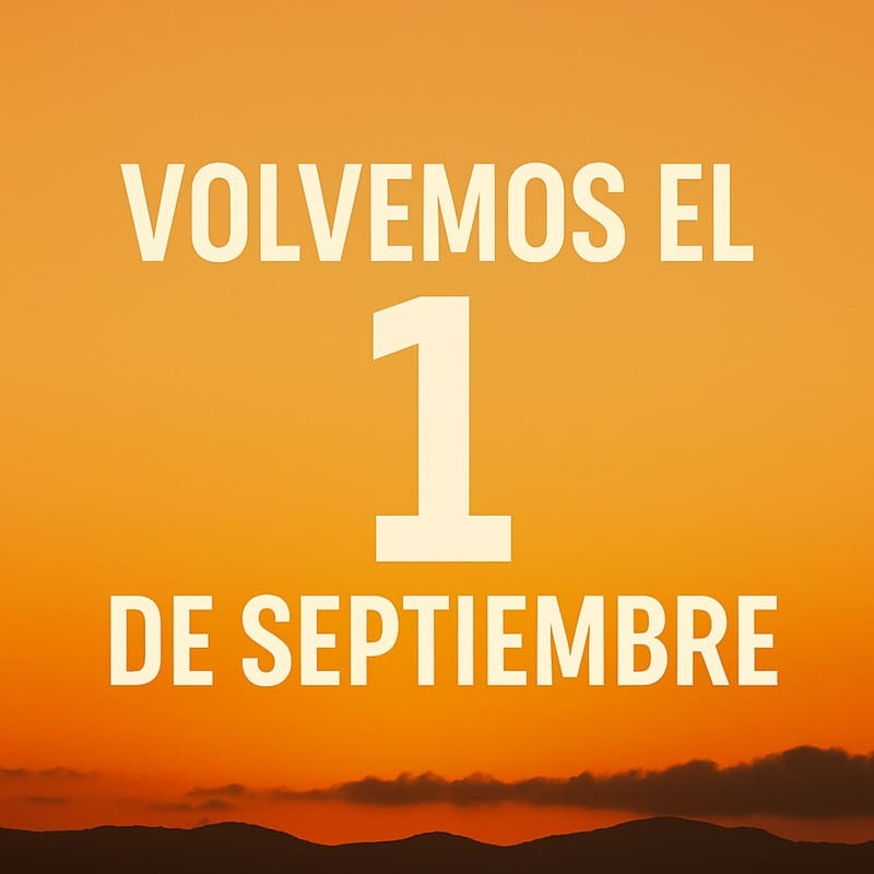 Nos tomamos un respiro... pero seguimos activos