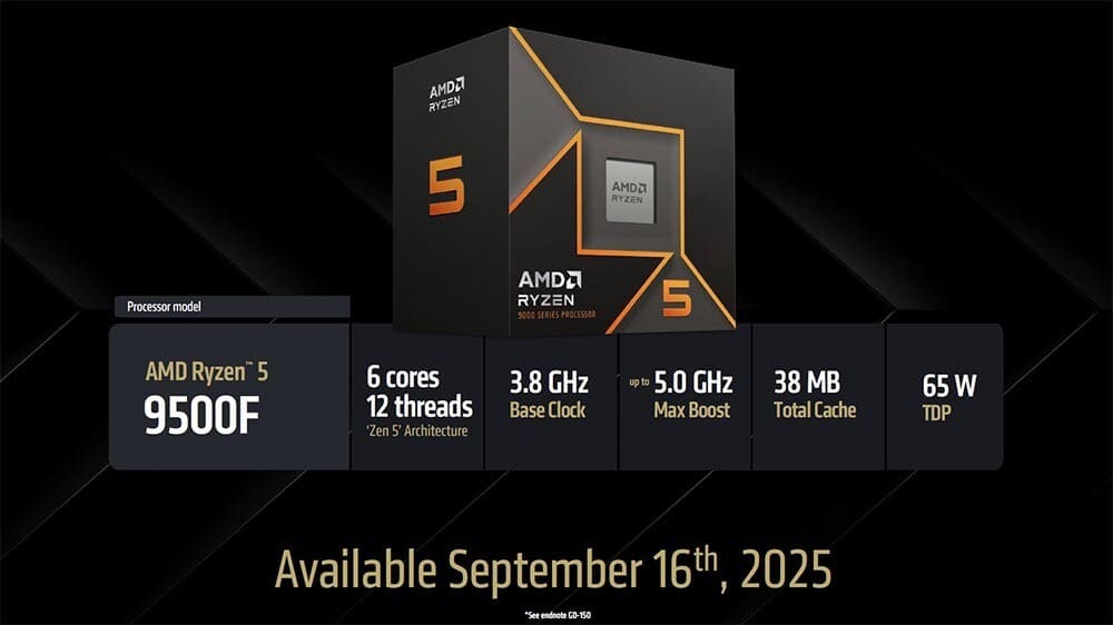 AMD Ryzen 5 9500F llegará el 16 de septiembre como opción Zen 5 económica