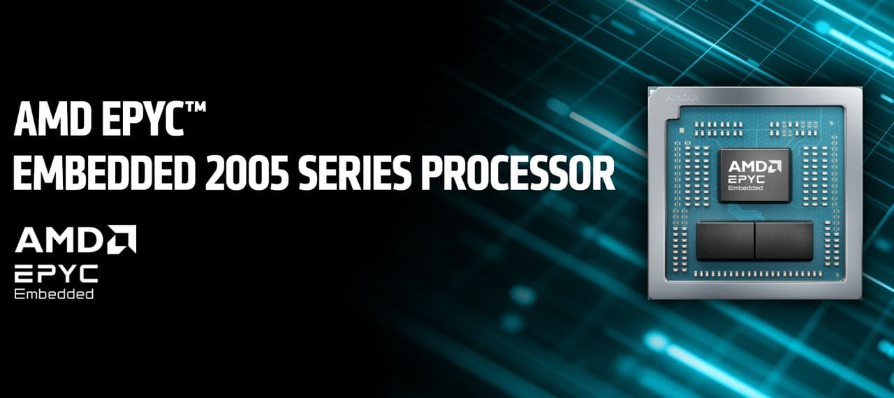AMD EPYC Embedded 2005: rendimiento Zen 5 para sistemas embebidos compactos